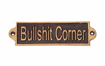 "Bullshit Corner" - Wall Sign - Metal - L1 x W15 x H6 cm