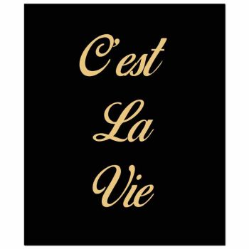 Cest La Vie Plaque - Wood - L1 x W25 x H30 cm - Black/Gold