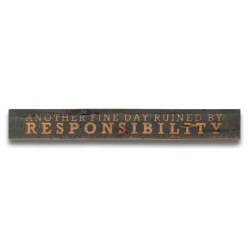 Responsibility Grey Wash Message Plaque - Wood - L2 x W100 x H13 cm - Brown