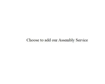 Optional Extra - Add Assembly Service - Little Shopper Little House - Assembly